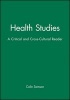 Health Studies - A Critical and Cross-cultural Reader (Paperback) - Colin Samson Photo