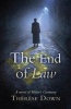 The End of Law - A Novel of Hitler's Germany (Paperback) - Therese Down Photo