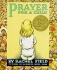 Prayer for a Child (Hardcover, Library binding) - Rachel L Field Photo