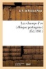 Les Champs D'Or (Afrique Portugaise) (French, Paperback) - Sans Auteur Photo