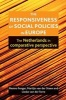 The Responsiveness of Social Policies in Europe - The Netherlands in Comparative Perspective (Hardcover, New) - Menno Fenger Photo