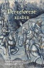 A Perceforest Reader - Selected Episodes from Perceforest: The Prehistory of Arthur's Britain (Paperback) - Nigel Bryant Photo