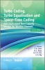 Turbo Coding, Turbo Equalisation and Space-Time Coding - Exit-Chart-Aided Near-Capacity Designs for Wireless Channels (Hardcover, 2nd Revised edition) - Lajos L Hanzo Photo