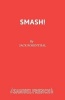 Smash! (Paperback) - Jack Rosenthal Photo