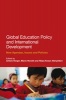 Global Education Policy and International Development - New Agendas, Issues and Policies (Paperback, New) - Mario Novelli Photo