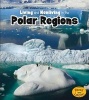 Living and Nonliving in the Polar Regions (Paperback) - Rebecca Rissman Photo