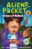 Alien in My Pocket #6: Forces of Nature (Hardcover) - Nate Ball Photo