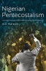 Nigerian Pentecostalism (Hardcover) - Nimi Wariboko Photo