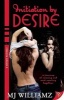 Initiation by Desire (Paperback) - Mj Williamz Photo