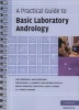 A Practical Guide to Basic Laboratory Andrology (Spiral bound) - Lars Bjorndahl Photo