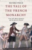 The Fall of the French Monarchy - Louis XVI, Marie Antoinette and the Baron de Breteuil (Paperback) - Munro Price Photo