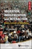 Migration, Indigenization and Interaction - Chinese Overseas and Globalization (Hardcover) - Leo Suryadinata Photo