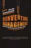 Reinventing Management - Smarter Choices for Getting Work Done (Hardcover, Revised edition) - Julian Birkinshaw Photo