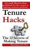 Tenure Hacks - The 12 Secrets of Making Tenure (Paperback) - Russell James Photo