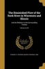 The Diminished Flow of the Rock River in Wisconsin and Illinois - And Its Relation to the Surrounding Forests; Volume No.44 (Paperback) - G Frederick George Frederick Schwarz Photo