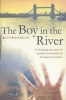 The Boy in the River - A Shocking True Story of Ritual Murder and Sacrifice in the Heart of London (Paperback, Reprints) - Richard Hoskins Photo