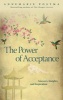 The Power of Acceptance - End the Eternal Search for Happiness by Surrendering to What is (Paperback) - Annemarie Postma Photo