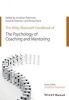 The Wiley-Blackwell Handbook of the Psychology of Coaching and Mentoring (Paperback) - Jonathan Passmore Photo