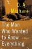 The Man Who Wanted to Know Everything (Paperback) - D A Mishani Photo