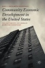 Community Economic Development in the United States 2017 - The CDFI Industry and America's Distressed Communities (Hardcover, 1st Ed. 2016) - James L Greer Photo