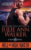 Hell or High Water (Paperback) - Julie Ann Walker Photo