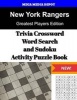 New York Rangers Trivia Crossword, Wordsearch and Sudoku Activity Puzzle Book - Greatest Players Edition (Paperback) - Mega Media Depot Photo