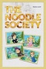 The Noodle Society (Paperback) - Stephan Lendi Photo