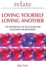 Loving Yourself, Loving Another - The Importance of Self-esteem for Successful Relationships (Paperback) - Julia Cole Photo