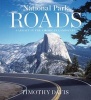 National Park Roads - A Legacy in the American Landscape (Hardcover) - Timothy Davis Photo