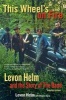 This Wheel's on Fire -  and the Story of the Band (Paperback, Updated) - Levon Helm Photo