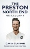 The Preston North End Miscellany (Hardcover) - David Clayton Photo