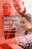 A Doctorate and Beyond - Building a Career in Engineering and the Physical Sciences (Hardcover, 1st ed. 2017) - Graham C Goodwin Photo