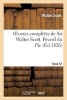 Oeuvres Completes de Sir . Tome 51 Peveril Du PIC. T1 (French, Paperback) - Walter Scott Photo