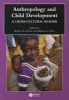 Anthropology and Child Development - A Cross-cultural Reader (Paperback) - Robert Levine Photo