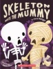 Skeleton Meets the Mummy (Hardcover, Turtleback Scho) - Steve Metzger Photo