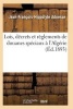 Lois, Decrets Et Reglements de Douanes Speciaux A L'Algerie (French, Paperback) - Adnesse J F H Photo