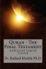 Quran - The Final Testament - Authorized English Version (Paperback) - Dr Rashad Khalifa Ph D Photo