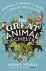 Great Animal Orchestra - Finding the Origins of Music in the World's Wild Places (Paperback, Main) - Bernie Krause Photo