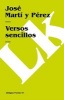 Versos Sencillos (Spanish, Paperback) - Jose Marti Photo