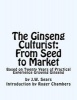 The Ginseng Culturist - From Seed to Market: Based on Twenty Years of Practical Experience Growing Ginseng (Paperback) - JW Sears Photo