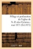 Pillage Et Profanation de L'Eglise de N.-D.-Des-Victoires - Mai 1871 (French, Paperback) - Sans Auteur Photo