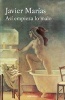 Asi Empieza Lo Malo / Thus Bad Begins (Spanish, Paperback) - Javier Marias Photo