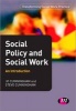 Social Policy and Social Work: An Introduction (Paperback, New) - Jo Cunningham Photo