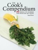 The Cook's Compendium - 265 Essential Tips, Techniques, Trade Secrets and Tasty Recipes (Hardcover) - Jenni Davis Photo