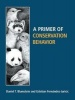 A Primer of Conservation Behavior (Paperback) - Daniel Blumstein Photo