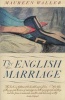 The English Marriage - Tales of Love, Money and Adultery (Paperback) - Maureen Waller Photo