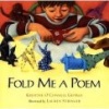 Fold Me a Poem (Hardcover, Library Binding) - Kristine OConnell George Photo