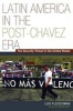 Latin America in the Post-Chavez Era - The Security Threat to the United States (Hardcover) - Luis Fleischman Photo