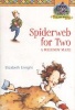 Spiderweb for Two - A Melendy Maze (Paperback) - Elizabeth Enright Photo