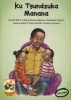 Ku Tsundzuka Manana (Tsonga, Paperback) - Carole Bloch Photo